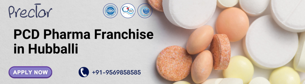 PCD Pharma Franchise in Hubballi