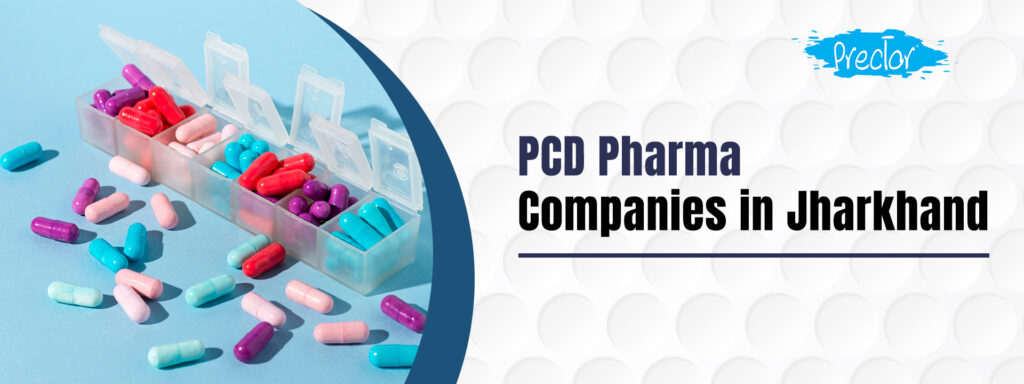 PCD Pharma Companies in Jharkhand (2024)