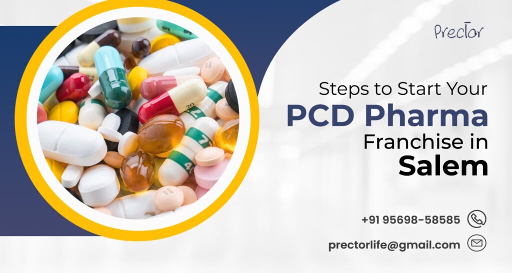 Steps to Start Your PCD Pharma Franchise in Salem